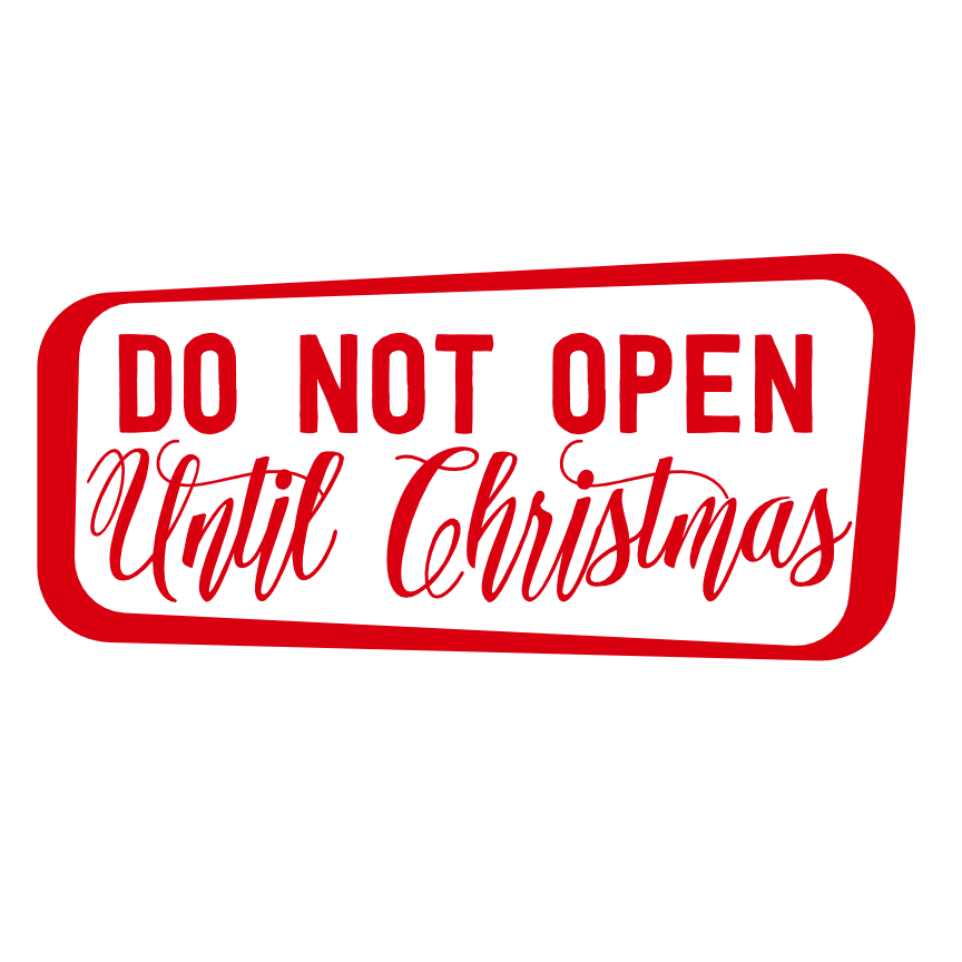 Do Not Open Until Christmas Free Svg File Svg Heart