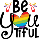 Be You Ti Ful Free Svg File For Members Gay Pride Month Svg For T