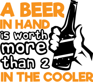 a-beer-in-hand-is-worth-more-than-2-in-the-cooler-drinking-free-svg-file-SvgHeart.Com