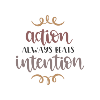 action-always-beats-intention-inspirational-free-svg-file-SvgHeart.Com