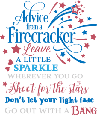 advice-from-a-firecracker-leave-a-little-sparkle-wherever-you-go-free-svg-file-SvgHeart.Com