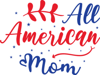 all-american-mom-4th-of-july-patriotic-free-svg-file-SvgHeart.Com