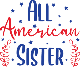 all-american-sister-4th-of-july-patriotic-free-svg-file-SvgHeart.Com