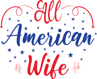 all-american-wife-patriotic-fourth-of-july-free-svg-file-SvgHeart.Com