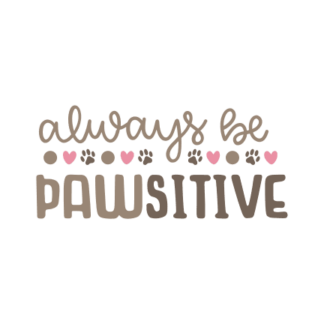 always-be-pawsitive-pet-lover-free-svg-file-SvgHeart.Com