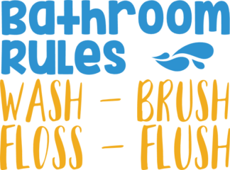 bathroom-rules-wash-brush-floss-flush-funny-free-svg-file-SvgHeart.Com