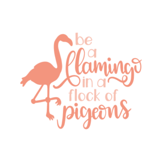 be-a-flamingo-in-a-flock-of-pigeons-free-svg-file-SvgHeart.Com