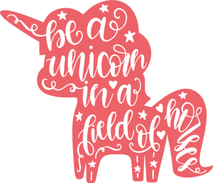 be-a-unicorn-in-a-field-of-horses-inspirational-free-svg-file-SvgHeart.Com