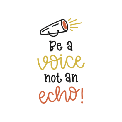 be-a-voice-not-an-echo-motivational-free-svg-file-SvgHeart.Com