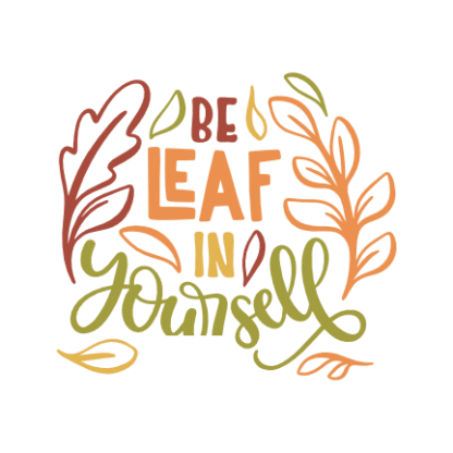 be-leaf-in-yourself-leaves-free-svg-file-SvgHeart.Com