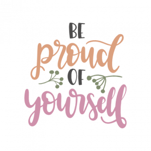 Be Proud Of Yourself, Motivational Free Svg File - SVG Heart