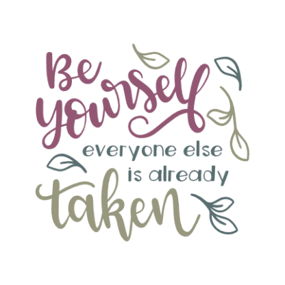 be-yourself-everyone-else-is-already-taken-funny-motivational-free-svg-file-SvgHeart.Com