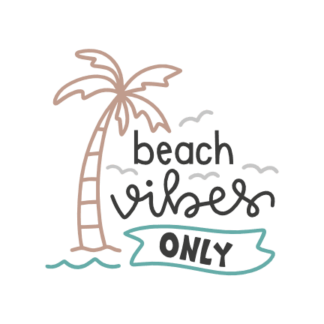 beach-vibes-only-palm-tree-summer-free-svg-file-SvgHeart.Com