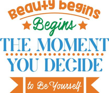 beauty-begins-the-moment-you-decide-to-be-yourself-motivational-free-svg-file-SvgHeart.Com