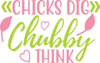 chicks-dig-chubby-think-baby-free-svg-file-SvgHeart.Com