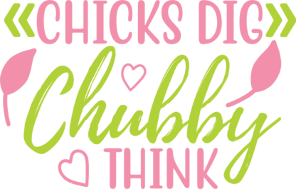 chicks-dig-chubby-think-baby-free-svg-file-SvgHeart.Com