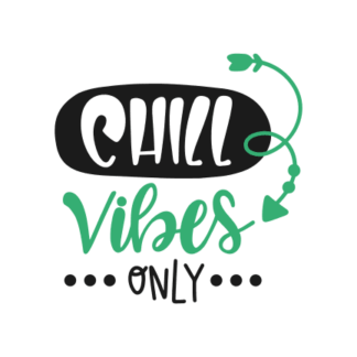 chill-vibes-only-free-svg-file-SvgHeart.Com