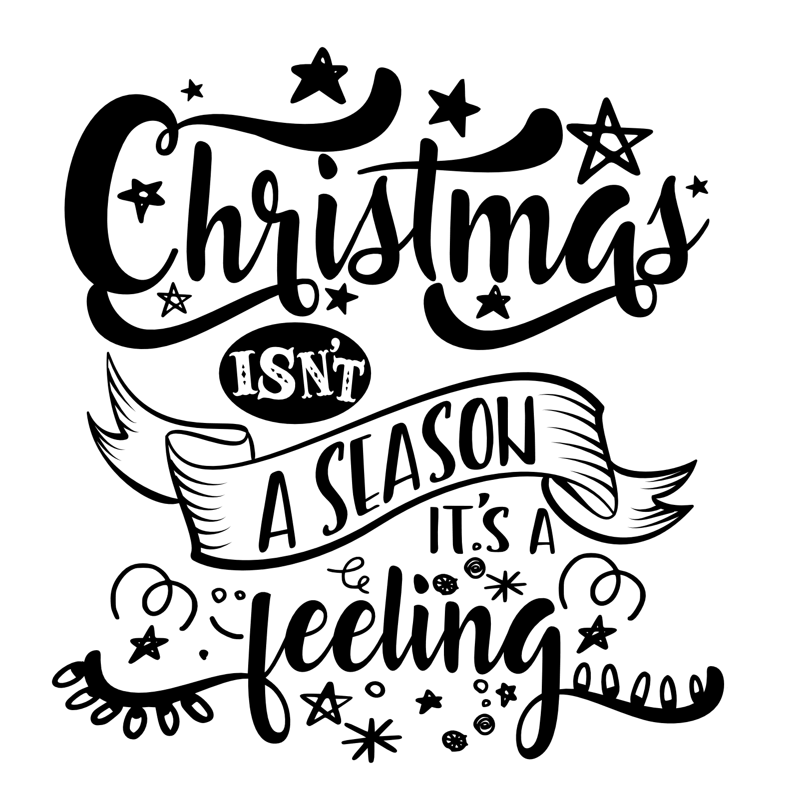 Christmas Isn t A Season It s A Feeling Holiday Free Svg File SVG Heart