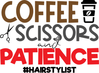 coffee-scissors-and-patience-hair-stylist-hairdresser-free-svg-file-SvgHeart.Com