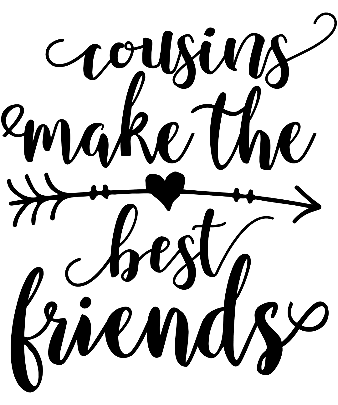 Cousins Make The Best Friends, Friendship Free Svg File - SVG Heart