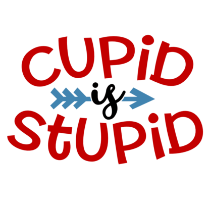 cupid-is-stupid-funny-sarcasm-valentines-day-free-svg-file-SvgHeart.Com