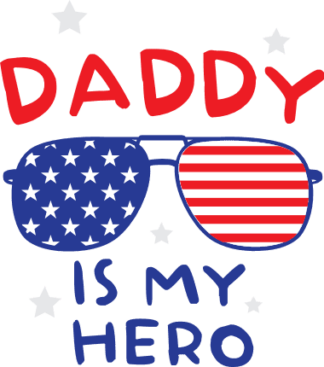 daddy-is-my-hero-usa-flag-sunglasses-4th-of-july-free-svg-file-SvgHeart.Com