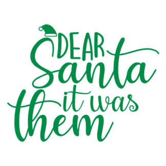 dear-santa-it-was-them-funny-christmas-free-svg-file-SvgHeart.Com
