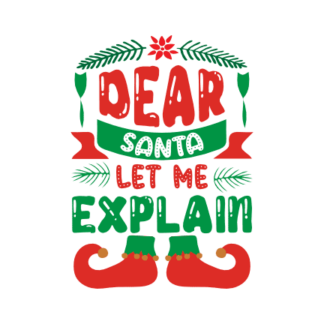 Dear Santa Let Me Explain, Christmas Free Svg File - SVG Heart