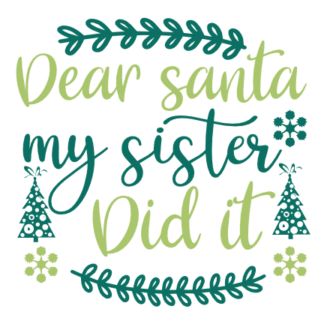 dear-santa-my-sister-did-it-christmas-free-svg-file-SvgHeart.Com
