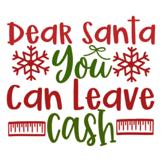 dear-santa-you-can-leave-cash-funny-christmas-free-svg-file-SvgHeart.Com