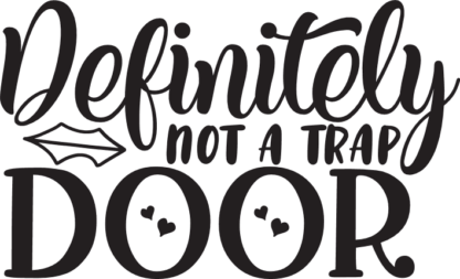 definitely-not-a-trap-door-funny-door-mat-free-svg-file-SvgHeart.Com