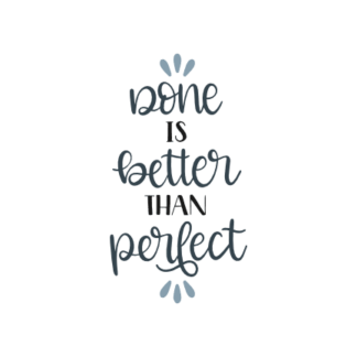 done-is-better-than-perfect-motivational-free-svg-file-SvgHeart.Com