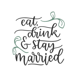 eat-drink-and-stay-married-wedding-free-svg-file-SvgHeart.Com