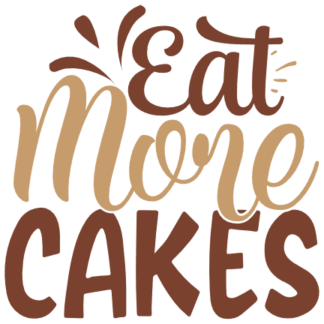 eat-more-cakes-funny-svg-file-SvgHeart.Com