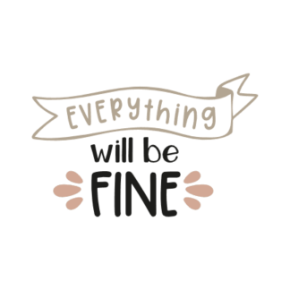 everything-will-be-fine-inspirational-free-svg-file-SvgHeart.Com