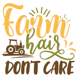 farm-hair-dont-care-farming-free-svg-file-SvgHeart.Com