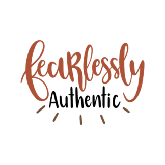 fearlessly-authentic-inspirational-free-svg-file-SvgHeart.Com