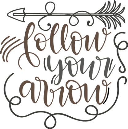 follow-your-arrow-inspirational-free-svg-file-SvgHeart.Com