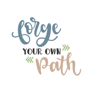 forge-your-own-path-motivational-free-svg-file-SvgHeart.Com