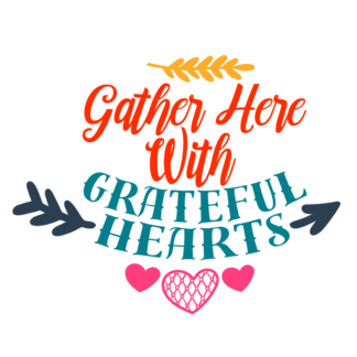 gather-here-with-grateful-hearts-dining-room-free-svg-file-SvgHeart.Com