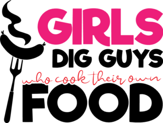 girls-dig-guys-who-cook-their-own-food-bbq-grilling-free-svg-file-SvgHeart.Com