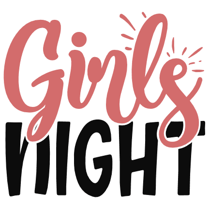 Girls Night, Party Free Svg File - SVG Heart
