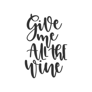 give-me-all-the-wine-drinking-free-svg-file-SvgHeart.Com