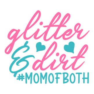 glitter-and-dirt-mom-of-both-mother-life-free-svg-file-SvgHeart.Com