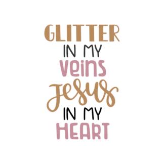 glitter-in-my-veins-jesus-in-my-heart-religious-free-svg-file-SvgHeart.Com