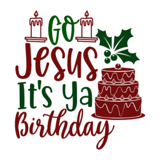 go-jesus-its-ya-birthday-christmas-free-svg-file-SvgHeart.Com