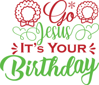 go-jesus-its-your-birthday-wreaths-christmas-free-svg-file-SvgHeart.Com