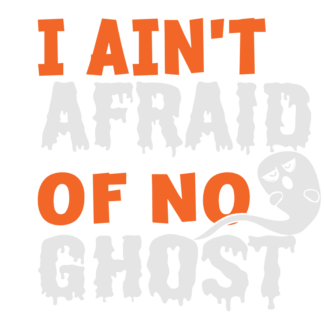 i-aint-afraid-of-no-ghost-halloween-free-svg-file-SvgHeart.Com