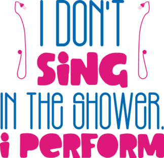 i-dont-sing-in-the-shower-i-perform-bathroom-free-svg-file-SvgHeart.Com