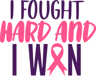 i-fought-hard-and-i-win-cancer-awareness-ribbon-free-svg-file-SvgHeart.Com